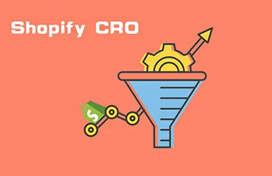 Shopify CRO  –  流量转化率优化的秘诀